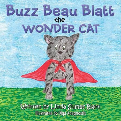 Buzz Beau Blatt The Wonder Cat [Paperback]