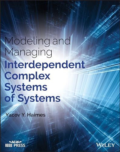 Modeling and Managing Interdependent Complex Systems of Systems [Hardcover]