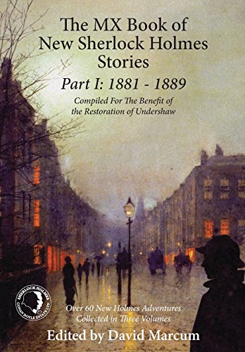 The Mx Book Of New Sherlock Holmes Stories Part I 1881 To 1889 [Hardcover]