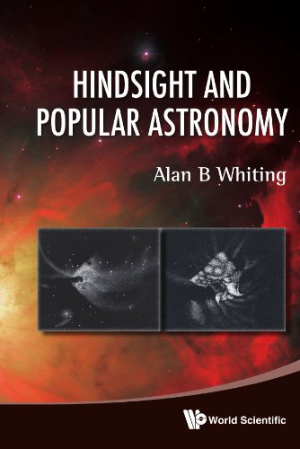 Hindsight And Popular Astronomy [Hardcover]