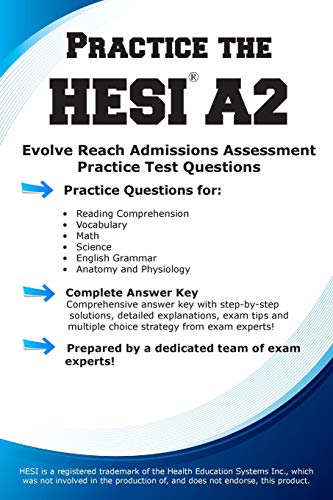 Practice The Hesi A2 Practice Test Questions For Hesi Exam [Paperback]