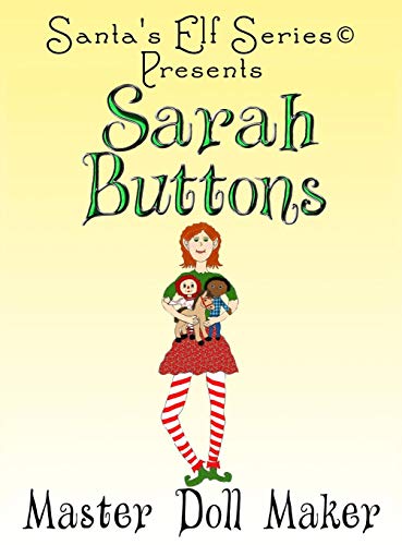 Sarah Buttons  Master Doll Maker [Hardcover]