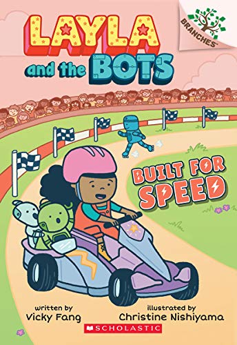 Built for Speed A Branches Book (Layla and the Bots 2) [Paperback]