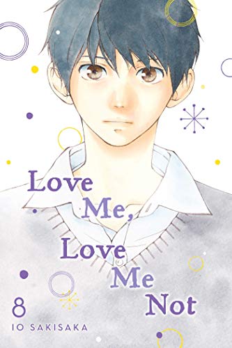 Love Me, Love Me Not, Vol. 8 [Paperback]