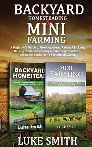Backyard Homesteading &Amp Mini Farming [Paperback]