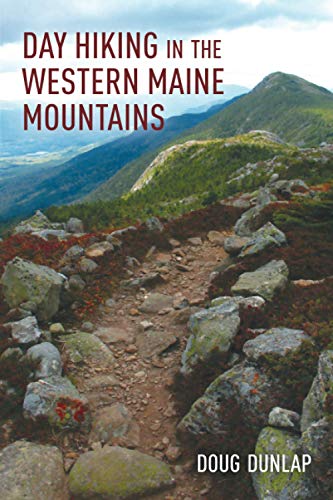 Day Hiking in the Western Maine Mountains [Paperback]