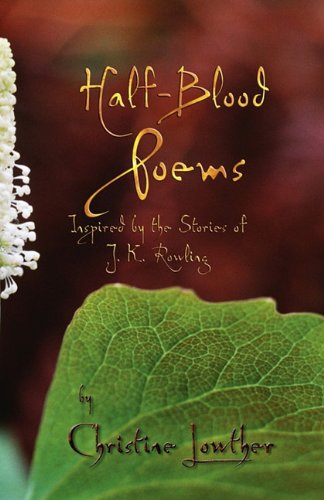 Half-Blood Poems: Inspired By The Stories Of