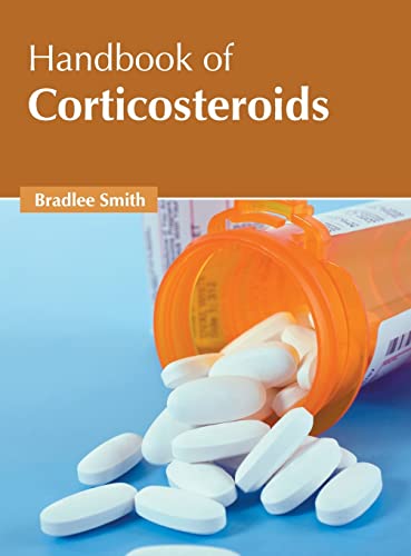 Handbook of Corticosteroids [Hardcover]
