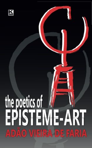 The Poetics Of Episteme-Art [Paperback]