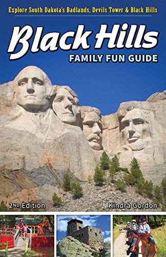 Black Hills Family Fun Guide Explore South Dakota's Badlands, Devils Tower &amp [Paperback]