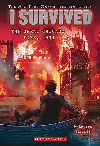 I Survived the Great Chicago Fire, 1871 (I Survived Graphic Novel 7) [Paperback]