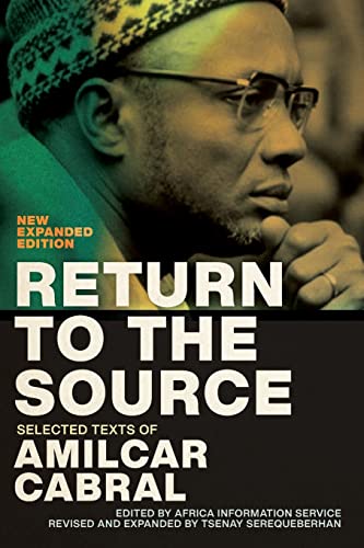 Return to the Source Selected Texts of Amilcar Cabral, New Expanded Edition [Paperback]