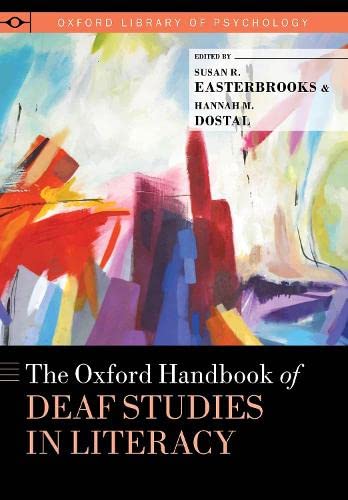The Oxford Handbook of Deaf Studies in Literacy [Hardcover]
