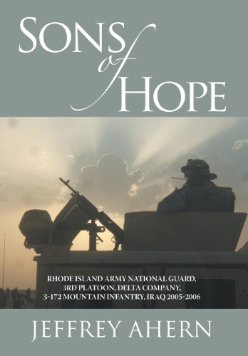 Sons of Hope  Rhode Island Army National Guard, 3rd Platoon, Delta Company, 3-1 [Hardcover]