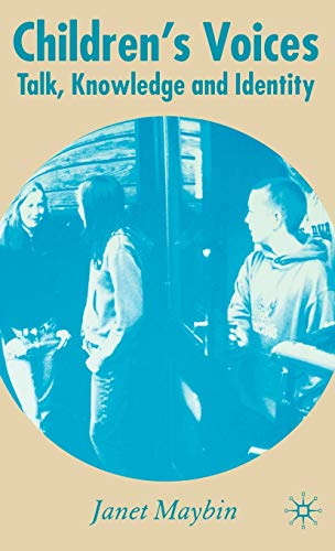 Children's Voices Talk, Knowledge and Identity [Hardcover]