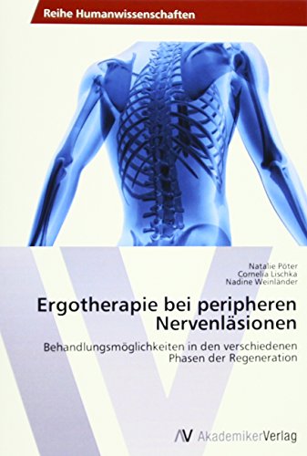 Ergotherapie Bei Peripheren Nervenldsionen (german Edition) [Paperback]