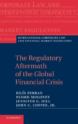 The Regulatory Aftermath of the Global Financial Crisis [Hardcover]