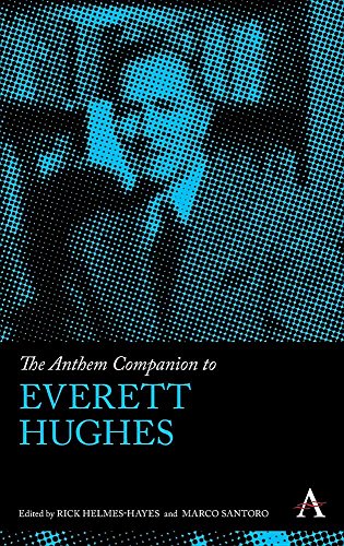 The Anthem Companion To Everett Hughes (anthem Companions To Sociology) [Hardcover]