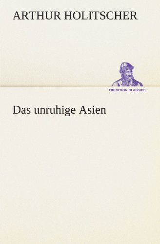 Unruhige Asien [Paperback]
