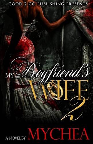 My Boyfriend's Wife 2 [Paperback]