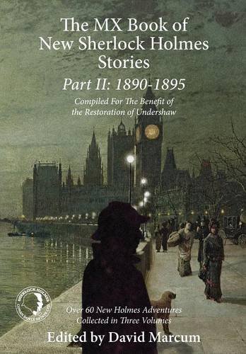 The Mx Book Of New Sherlock Holmes Stories Part Ii 1890 To 1895 [Hardcover]