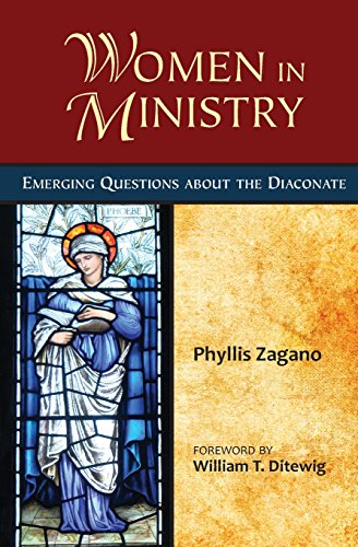 Women In Ministry Emerging Questions About The Diaconate [Paperback]