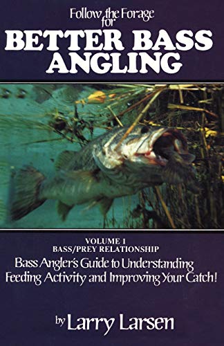Follow the Forage for Better Bass Angling [Paperback]