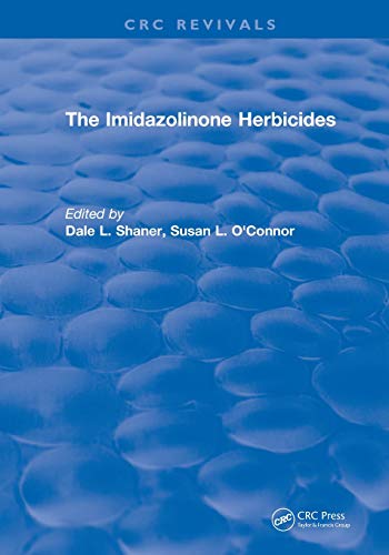 Revival The Imidazolinone Herbicides (1991) [Paperback]