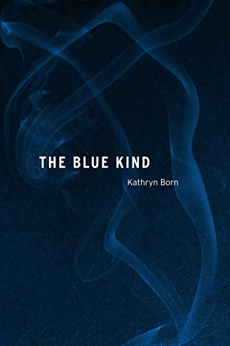 The Blue Kind [Paperback]