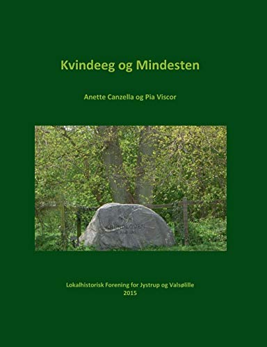 Kvindeeg Og Mindesten I Jystrup (danish Edition) [Paperback]