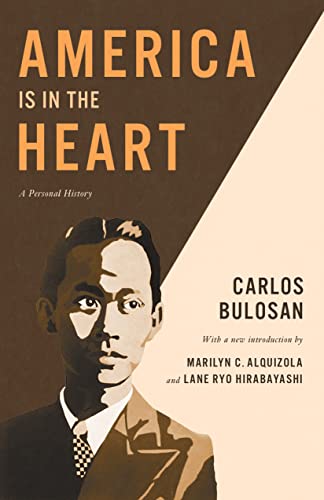 America Is In The Heart A Personal History (classics Of Asian American Literatu [Paperback]
