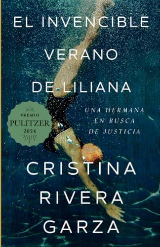 El invencible verano de Liliana / Liliana's Invincible Summer (Premio Pulitzer) [Paperback]