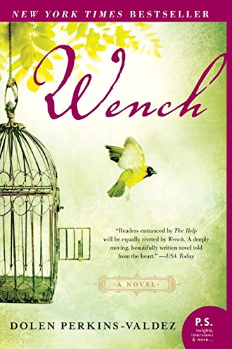 Wench A Novel (p.S.) [Paperback]