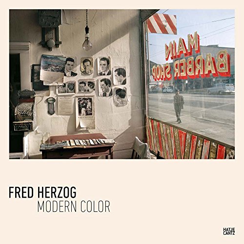 Fred Herzog Modern Color [Hardcover]