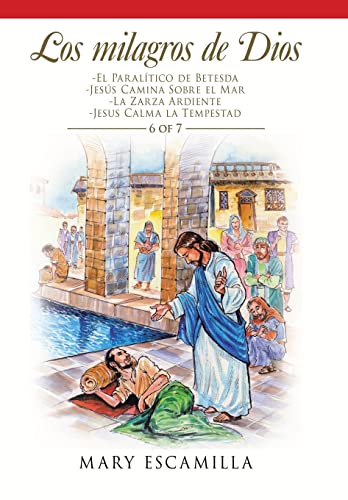 Los Milagros de Dios  -El Paraltico de Betesda -Jess Camina Sobre el Mar -la  [Hardcover]