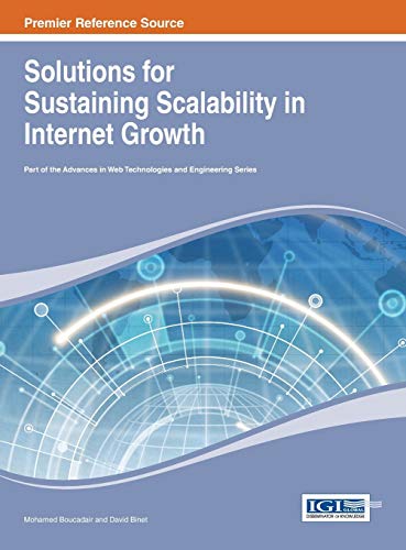 Solutions For Sustaining Scalability In Internet Growth (advances In Web Technol [Hardcover]