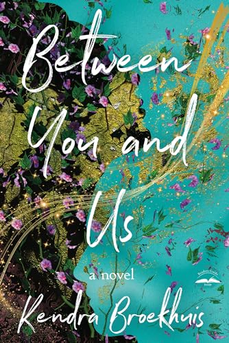 Between You and Us A Novel [Paperback]