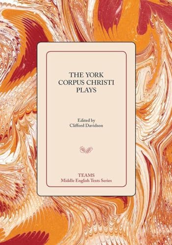The York Corpus Christi Plays [Paperback]