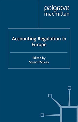 Accounting Regulation in Europe [Hardcover]