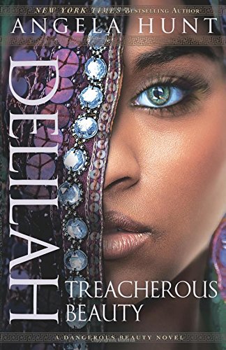Delilah Treacherous Beauty (a Dangerous Beauty Novel) [Paperback]