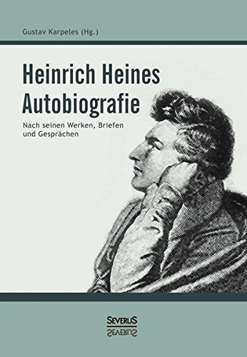 Heinrich Heines Autobiografie (german Edition) [Paperback]