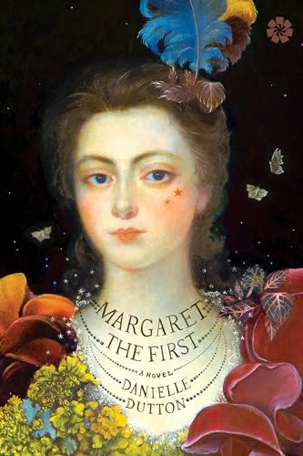 Margaret the First A Novel [Paperback]