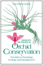 Modern Methods in Orchid Conservation [Paperback]