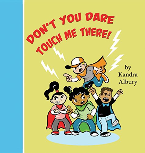 don't You Dare Touch Me There  [Hardcover]