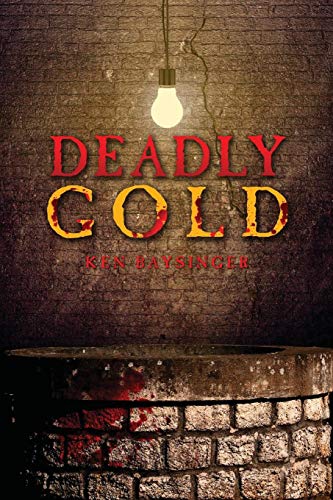 Deadly Gold [Paperback]