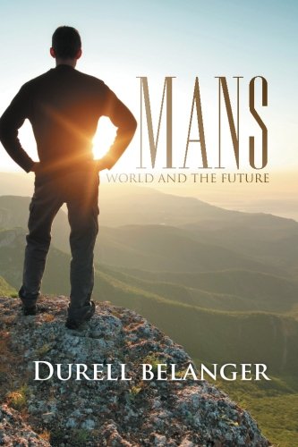 Mans World And The Future [Paperback]