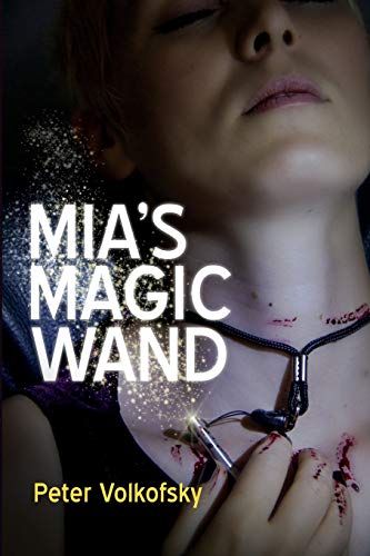 Mia&39s Magic Wand [Paperback]