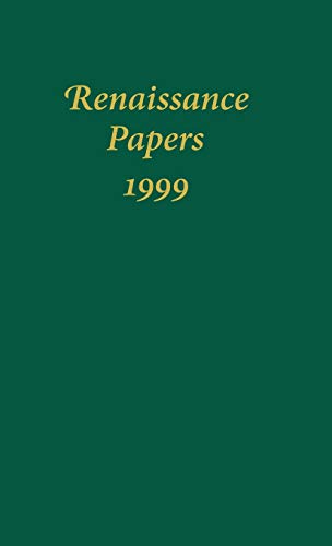 Renaissance Papers 1999 [Hardcover]