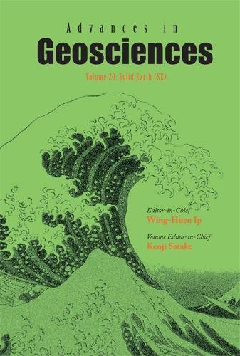Solid Earth (advances In Geosciences) (advances In Geosciences, Volume 20) [Hardcover]