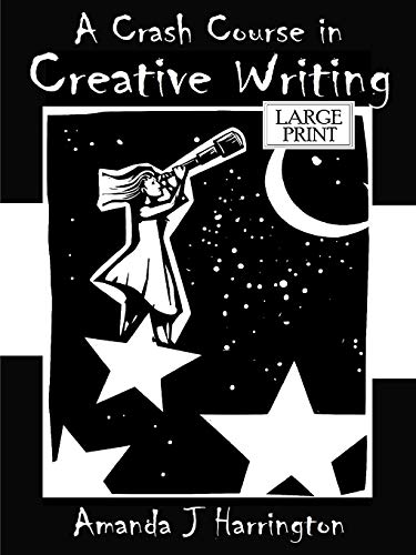 Crash Course in Creative Writing Large Print [Paperback]